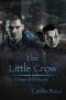[Heart of Darkness 01] • The Little Crow